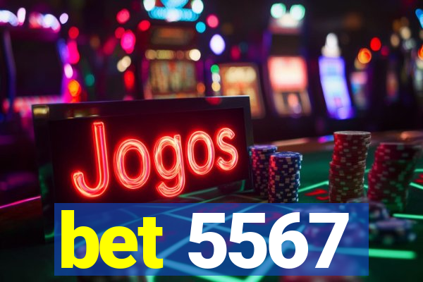 bet 5567